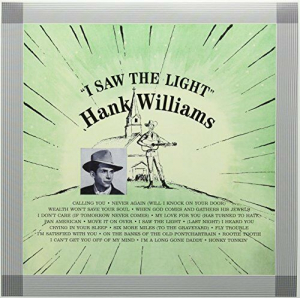 Williams Hank - I Saw The Light ryhmässä VINYYLI @ Bengans Skivbutik AB (2842284)