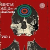 Uncle Acid & The Deadbeats - Vol 1 ryhmässä Minishops / Uncle Acid @ Bengans Skivbutik AB (2851412)