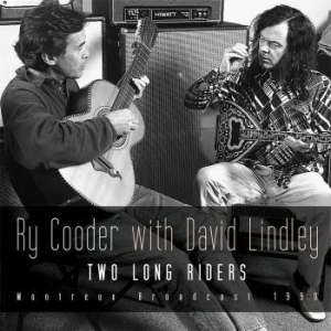 Cooder Ry With Lindley David - Two Long Riders (Live Broadcast 199 ryhmässä CD @ Bengans Skivbutik AB (2851414)