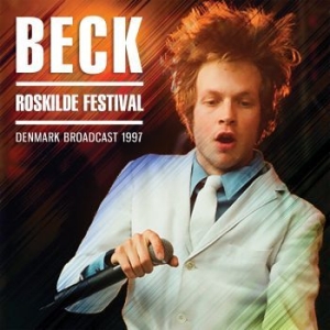 Beck - Roskilde Festival (Live Broadcast 1 ryhmässä CD @ Bengans Skivbutik AB (2851417)