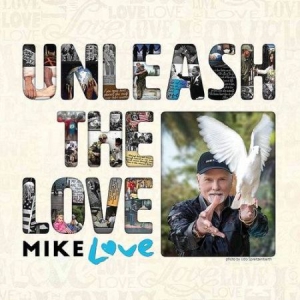 Mike Love - Unleash The Love (2-Cd) ryhmässä CD @ Bengans Skivbutik AB (2851448)