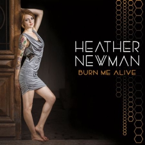 Newman Heather - Burn Me Alive ryhmässä CD @ Bengans Skivbutik AB (2851468)