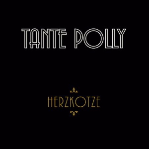 Tante Polly - Herzkotze ryhmässä CD @ Bengans Skivbutik AB (2851522)