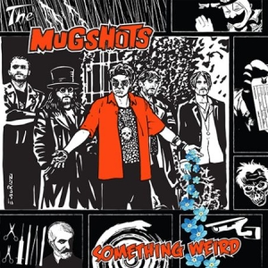 Mugshots - Something Weird ryhmässä CD @ Bengans Skivbutik AB (2851575)