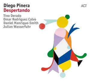 Diego Pinera - Despertando ryhmässä CD @ Bengans Skivbutik AB (2851590)