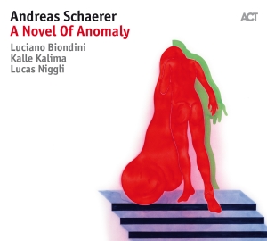 Andreas Schaerer - A Novel Of Anomaly ryhmässä Labels / ACT @ Bengans Skivbutik AB (2851591)