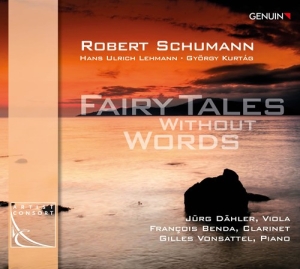 Schumann Robert Lehmann Hans Ulr - Fairy Tales Without Words ryhmässä ME SUOSITTELEMME / Joululahjavinkki: CD @ Bengans Skivbutik AB (2865277)