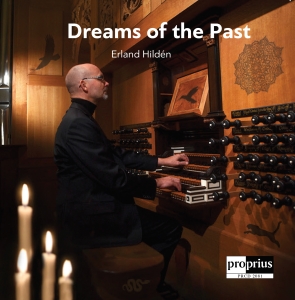 Erland Hildén - Dreams Of The Past ryhmässä ME SUOSITTELEMME / Joululahjavinkki: CD @ Bengans Skivbutik AB (2878472)