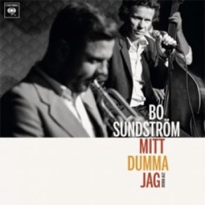 Sundström Bo - Mitt Dumma Jag - Svensk Jazz ryhmässä Minishops / Bo Kaspers Orkester @ Bengans Skivbutik AB (2881732)