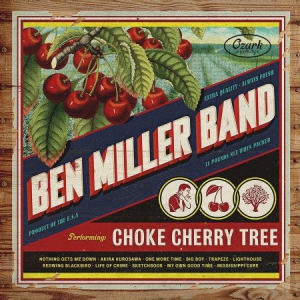 Miller Ben Band - Choke Cherry Tree ryhmässä ME SUOSITTELEMME / Joululahjavinkki: Vinyyli @ Bengans Skivbutik AB (2881756)