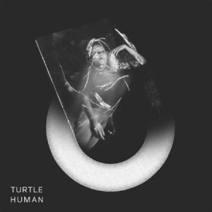 Turtle - Human ryhmässä VINYYLI @ Bengans Skivbutik AB (2881774)