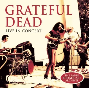 Grateful Dead - Live In Concert 1980 (Fm) ryhmässä CD @ Bengans Skivbutik AB (2881833)