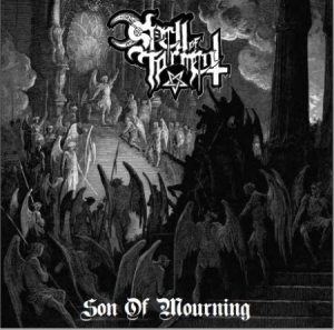 Spell Of Torment - Son Of Mourning ryhmässä CD @ Bengans Skivbutik AB (2881835)