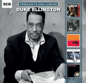 Ellington Duke - Timeless Classic Albums ryhmässä CD @ Bengans Skivbutik AB (2888230)