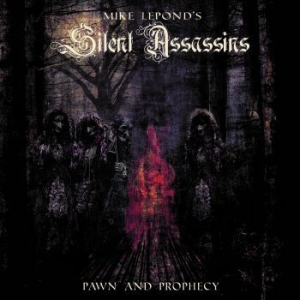 Mike Lepond's Silent Assassins - Pawn And Prophecy ryhmässä CD @ Bengans Skivbutik AB (2890091)