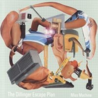 Dillinger Escape Plan - Miss Machine ryhmässä CD @ Bengans Skivbutik AB (2890096)