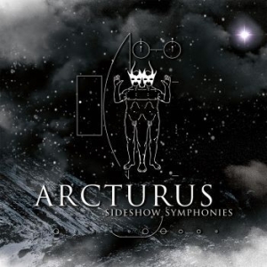 Arcturus - Sideshow Symphonies (Cd + Dvd) ryhmässä ME SUOSITTELEMME / Joululahjavinkki: CD @ Bengans Skivbutik AB (2890117)