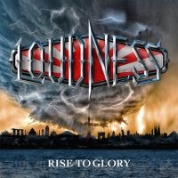 Loudness - Rise To Glory ryhmässä CD @ Bengans Skivbutik AB (2893725)