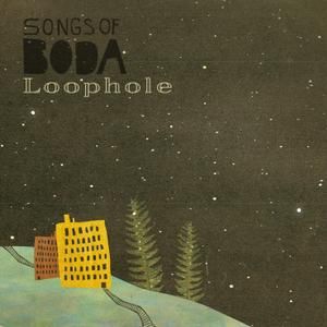 Songs Of Boda - Loophole ryhmässä VINYYLI @ Bengans Skivbutik AB (2922496)