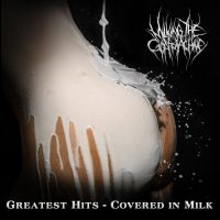 Milking The Goatmachine - Greatest Hits - Covered In Milk ryhmässä CD @ Bengans Skivbutik AB (2925264)