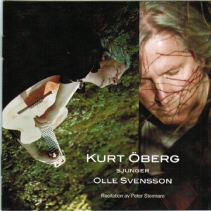 Öberg Kurt - Sjunger Olle Svensson ryhmässä CD @ Bengans Skivbutik AB (2925303)