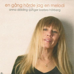 Döbling Anna - En Gång Hörde Jag En Melodi, Barbro ryhmässä CD @ Bengans Skivbutik AB (2925305)