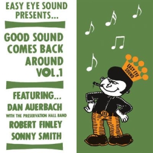 Dan Auerbach Robert Finley Sonny Smith - Good sound comes back around vol 1 ryhmässä VINYYLI @ Bengans Skivbutik AB (2995957)