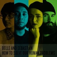 Belle & Sebastian - How To Solve Our Human Problems (Pa ryhmässä Minishops / Belle And Sebastian @ Bengans Skivbutik AB (2998274)