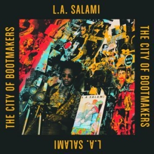 L.A.Salami - City Of Bootmakers ryhmässä ME SUOSITTELEMME / Joululahjavinkki: CD @ Bengans Skivbutik AB (2998456)