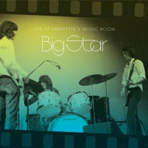 Big Star - Live At Lafayetteæs Music Room ryhmässä CD @ Bengans Skivbutik AB (3000864)