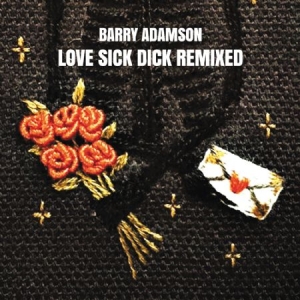 Barry Adamson - Love Sick Dick Remixed ryhmässä VINYYLI @ Bengans Skivbutik AB (3000890)