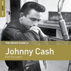 Cash Johnny - Rough Guide To Johnny Cash ryhmässä Minishops / Johnny Cash @ Bengans Skivbutik AB (3000895)