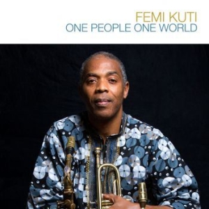 Femi Kuti - One People, One World ryhmässä CD @ Bengans Skivbutik AB (3000917)