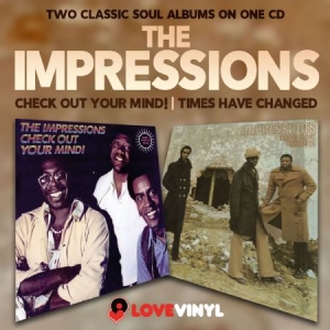 Impressions - Check Out Your Mind!/Times Have Cha ryhmässä CD @ Bengans Skivbutik AB (3000984)