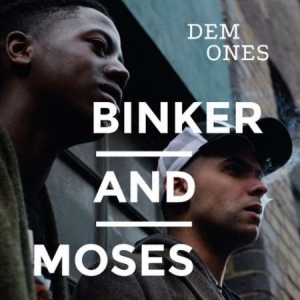 Binker & Moses - Dem Ones ryhmässä CD @ Bengans Skivbutik AB (3001010)