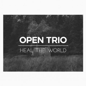 Open Trio - Heal The World ryhmässä CD @ Bengans Skivbutik AB (3001050)