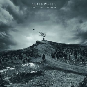 Deathwhite - For A Black Tomorrow (Black Vinyl G ryhmässä ME SUOSITTELEMME / Joululahjavinkki: Vinyyli @ Bengans Skivbutik AB (3012689)