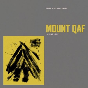 Bauer Peter Matthew - Mount Oad (Divine Love) ryhmässä VINYYLI @ Bengans Skivbutik AB (3013747)