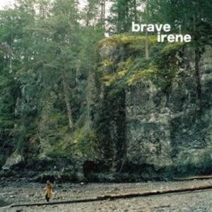 Brave Irene - Brave Irene ryhmässä VINYYLI @ Bengans Skivbutik AB (3013801)