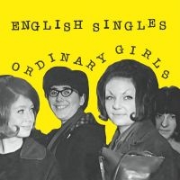 English Singles - Ordinary Girls ryhmässä VINYYLI @ Bengans Skivbutik AB (3013831)