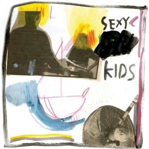 Sexy Kids - Sisters Are Forever ryhmässä VINYYLI @ Bengans Skivbutik AB (3013849)