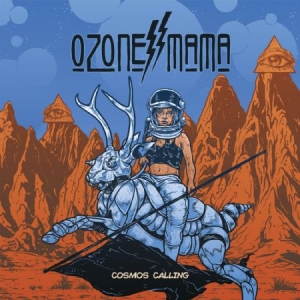 Ozone Mama - Cosmos Calling ryhmässä VINYYLI @ Bengans Skivbutik AB (3013914)