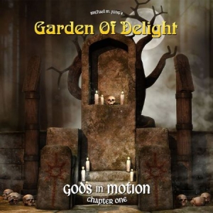 Garden Of Delight - Gods In Motion - Chapter One ryhmässä CD @ Bengans Skivbutik AB (3013965)