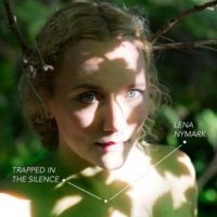 Nymark Lena - Trapped In The Silence ryhmässä CD @ Bengans Skivbutik AB (3014006)