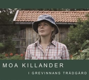 Killander Moa - I Grevinnans Trädgård ryhmässä CD @ Bengans Skivbutik AB (3014016)