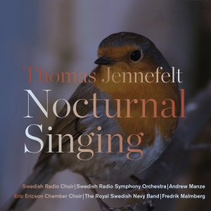 Thomas Jennefelt - Nocturnal Singing ryhmässä ME SUOSITTELEMME / Joululahjavinkki: CD @ Bengans Skivbutik AB (3014048)