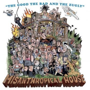 The Good The Bad And The Zugly - Misanthropical House (Vinyl Lp) ryhmässä VINYYLI @ Bengans Skivbutik AB (3014749)