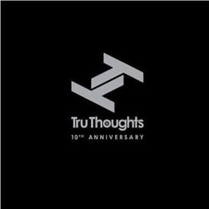 Various Artists - 10Th Anniversary - Tru Thoughts ryhmässä CD @ Bengans Skivbutik AB (3015708)