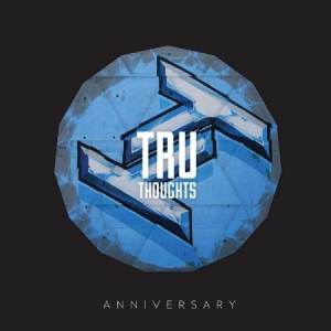 Various Artists - Tru Thoughts 15Th Anniversary ryhmässä CD @ Bengans Skivbutik AB (3015777)