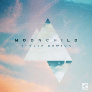 Moonchild - Please Rewind ryhmässä CD @ Bengans Skivbutik AB (3015800)